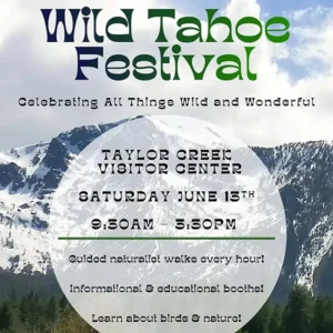 Wild Tahoe Festival at Taylor Creek