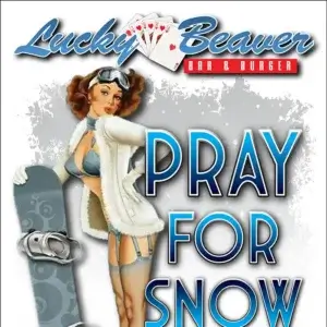 Pray for Snow Party Lucky Beaver Lake Tahoe