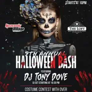 The Loft Theatre-Lounge-Dining in Heavenly Village is proud to present its 9th Annual Halloween Bash and Costume Contest