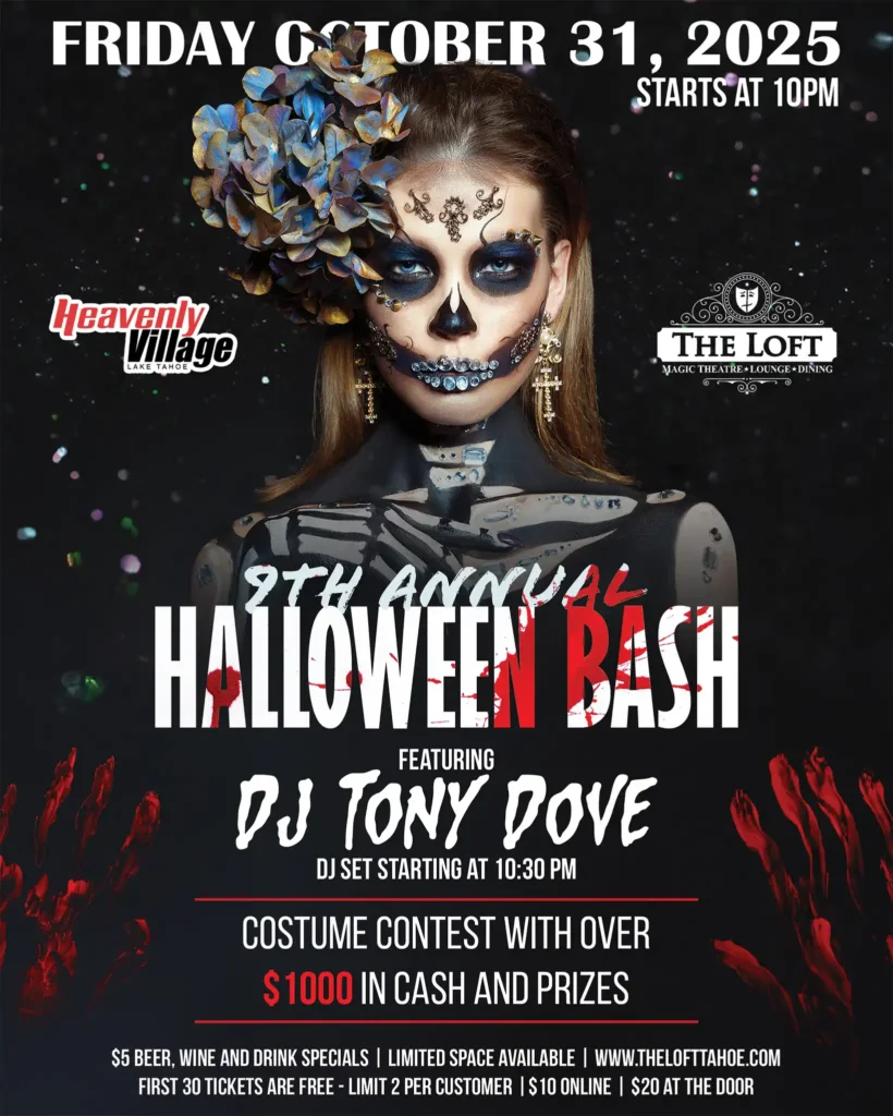 The Loft Theatre-Lounge-Dining in Heavenly Village is proud to present its 9th Annual Halloween Bash and Costume Contest
