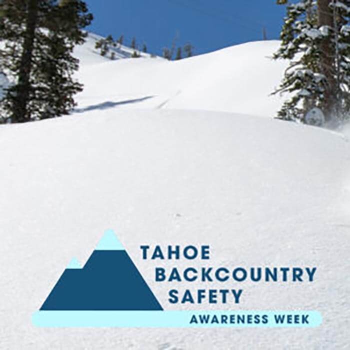 Tahoe Backcountry Safety Awareness Week
