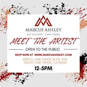 Meet the Artist Marcus Ashley Fine Art Gallery Lake Tahoe