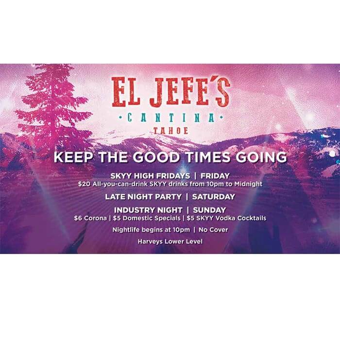 el-jefe-s-cantina-skyy-high-fridays-visit-lake-tahoe