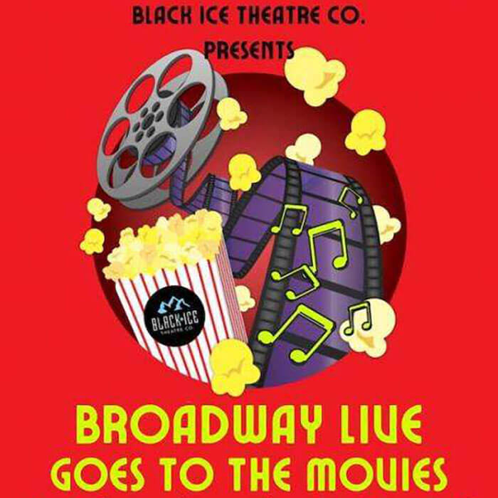 Broadway Live Goes to the Movies Tahoe