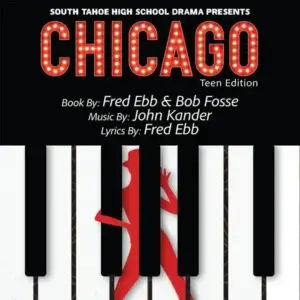 Chicago - teen edition play at the South Tahoe High School