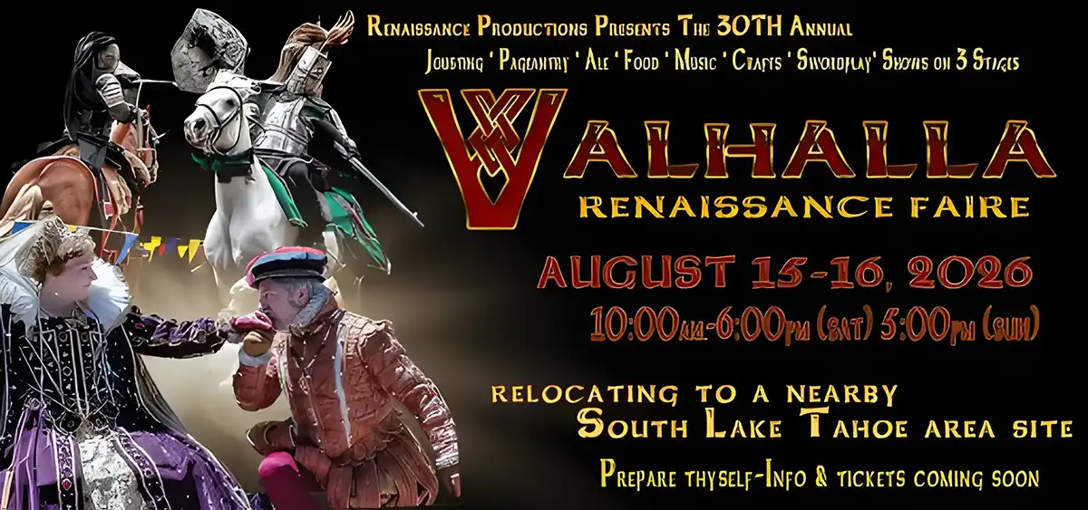 Valhalla Renaissance Faire Lake Tahoe Tahoe Paradise Park