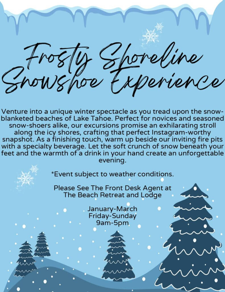 Frosty shoeline Snowshoe Experience Tahoe Beach Retreat