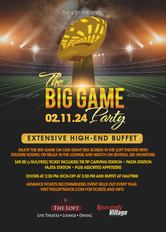 The Big Game at the Loft Tahoe