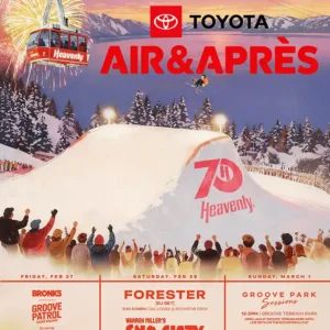 Toyota Air & Apres at Heavenly Mount Resort Lake Tahoe