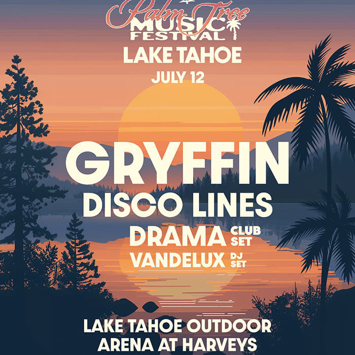 Palm Tree Music Festival Lake Tahoe Outdoor Arena Harveys