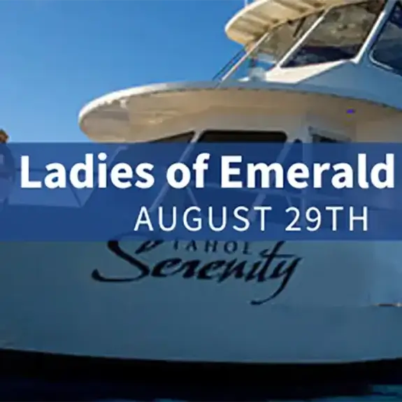 Ladies of Emerald Bay Tahoe Serenity Yacht