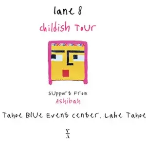 Lane 8 - Childish at the Tahoe Blue Event Center