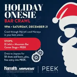 Holiday Onsie Bar Crawl Harrah's and Harveys Lake Tahoe