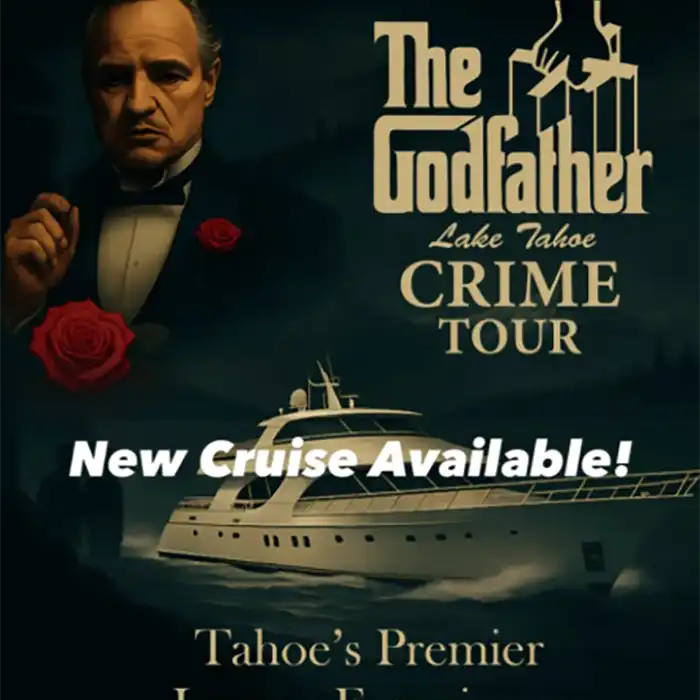 Godfather Crime Tour Cruise on the Tahoe Star
