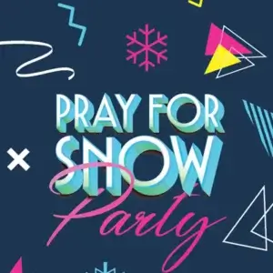 Pray for Snow Party Bally's Lake Tahoe