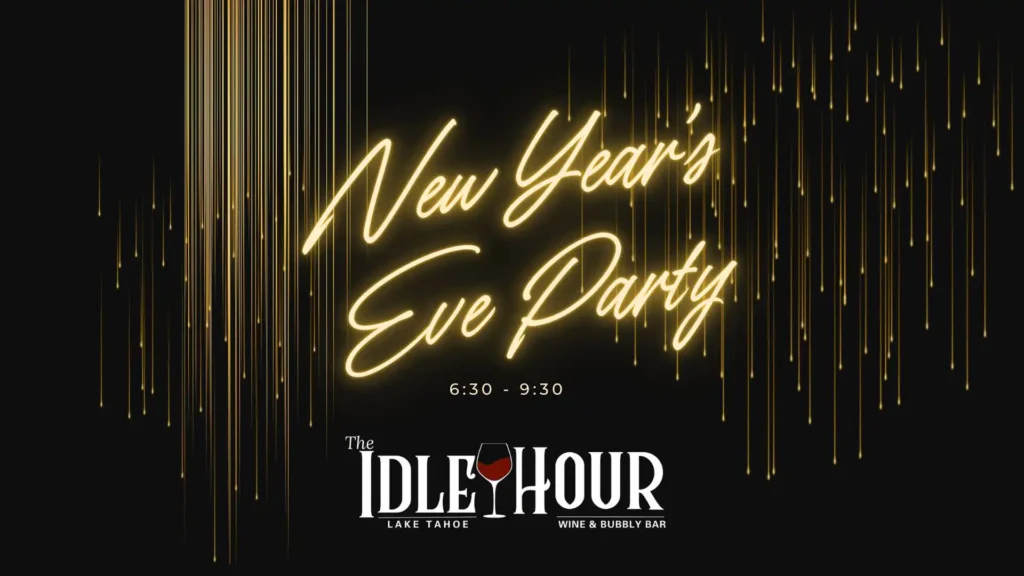 New Year's Eve Party Idle Hour Wine & Bubbly Bar