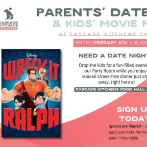 Parents' Date Night & Kids Movie Night at Cascade Kitchens