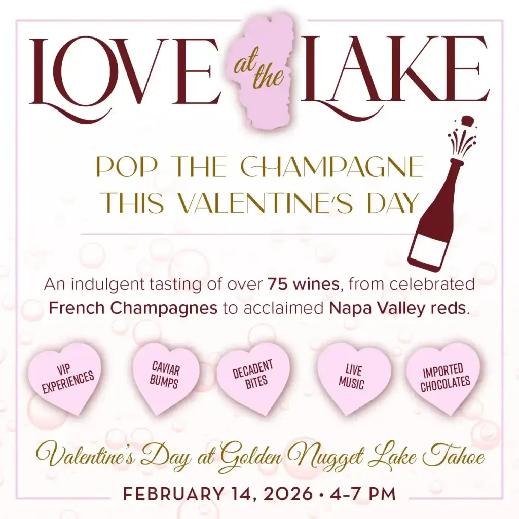 Love at the Lake Wine Tasting Golden Nugget Lake Tahoe