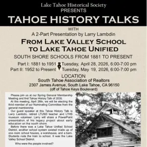 Tahoe History Talks from Lake Valley School to Lake Tahoe Unified