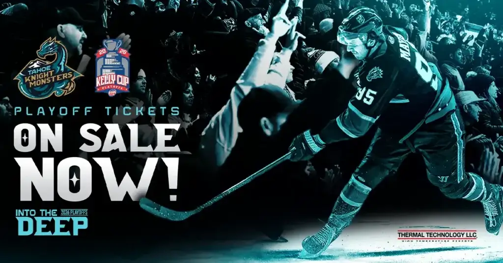 Tahoe Knight Monsters Hockey Playoff Games on Sale Now!